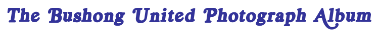 The Bushong United Photograph Album